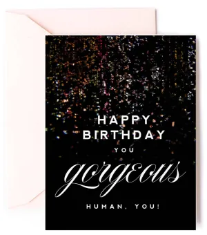 Happy Birthday Gorgeous Card