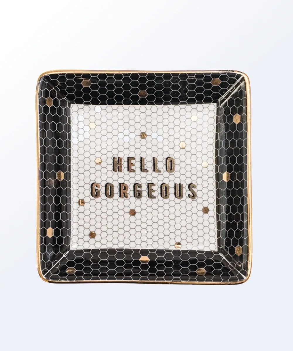 Hello Gorgeous Tile Jewelry Dish