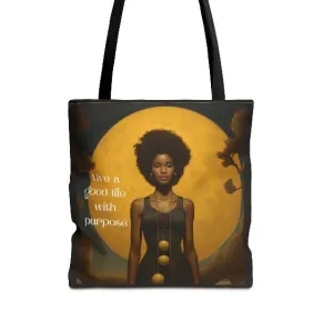 Live a Good Life With Purpose - Tote Bag