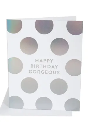 Social Birthday Greeting Card - Gorgeous