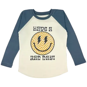 TIN Have A Rad Day Raglan Long Sleeve Tee