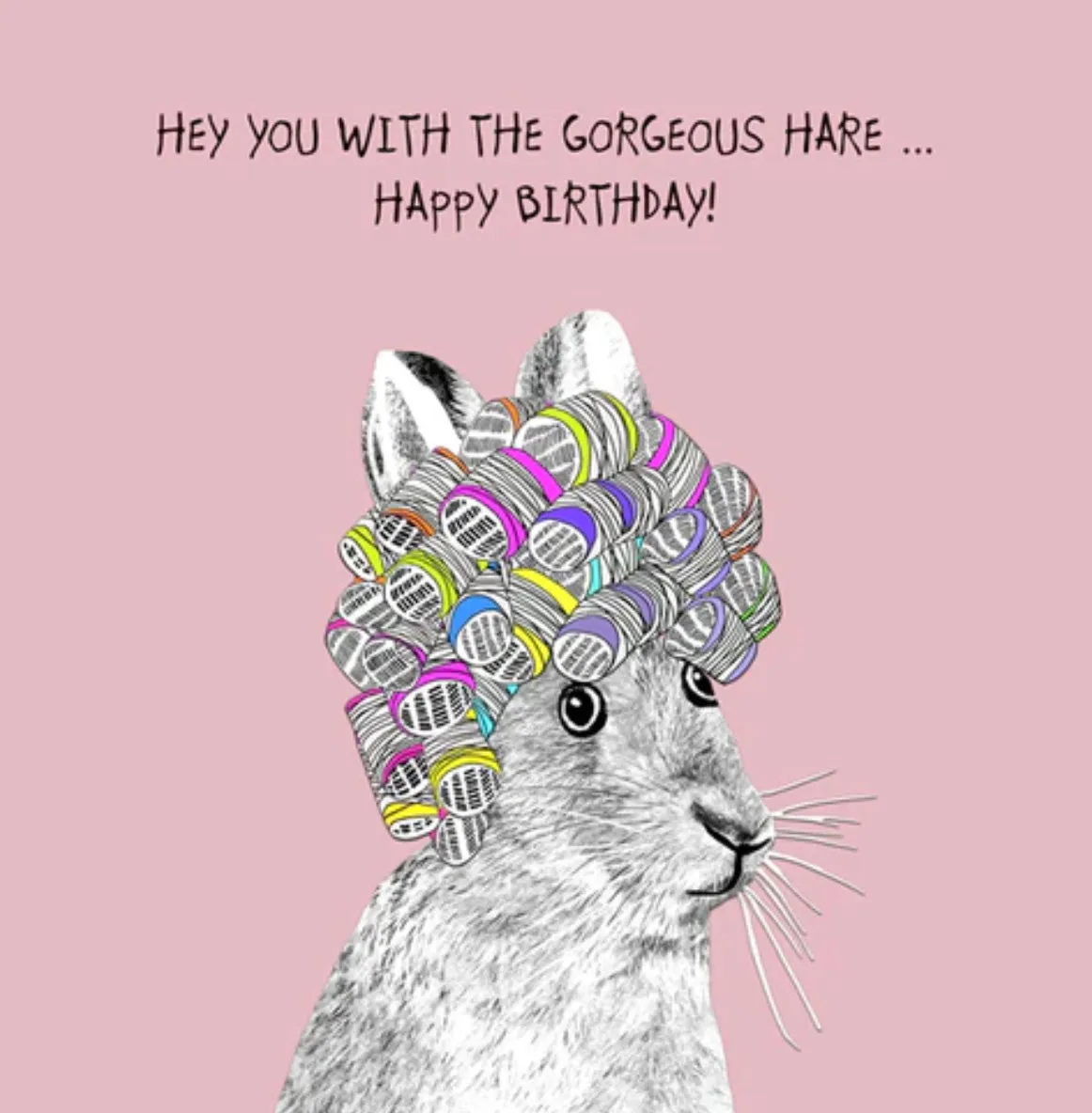 You with the gorgeous hare Card